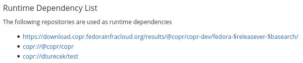 List of runtime dependencies of a Copr project.